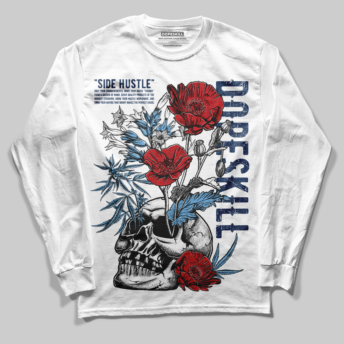 Summit White Navy 4s DopeSkill Long Sleeve T-Shirt Side Hustle Graphic
