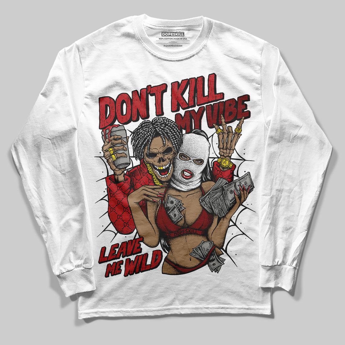 Flu Game 12s DopeSkill Long Sleeve T-Shirt Don't Kill My Vibe Graphic