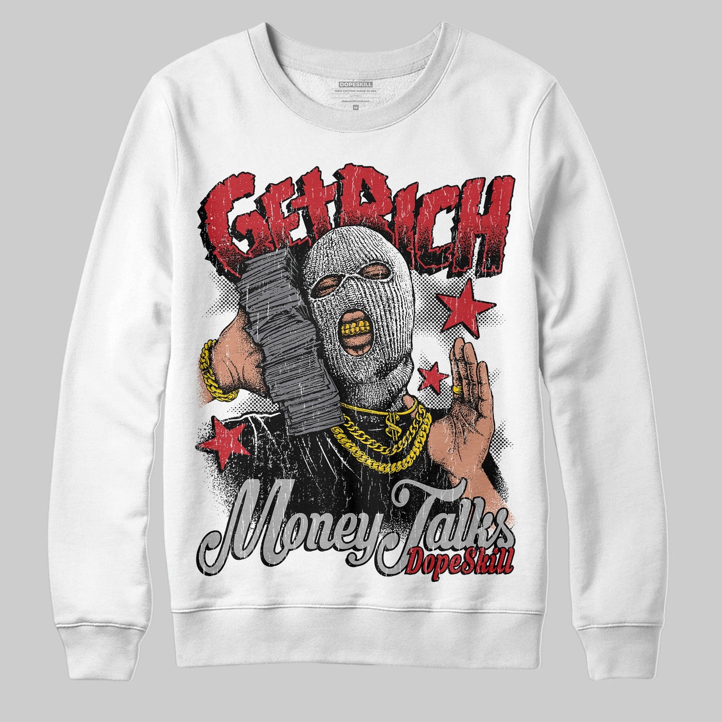 Bred Velvet 11s DopeSkill Sweatshirt Get Rich Graphic