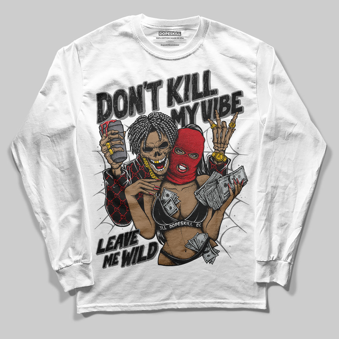 Bred Velvet 11s DopeSkill Long Sleeve T-Shirt Don't Kill My Vibe Graphic