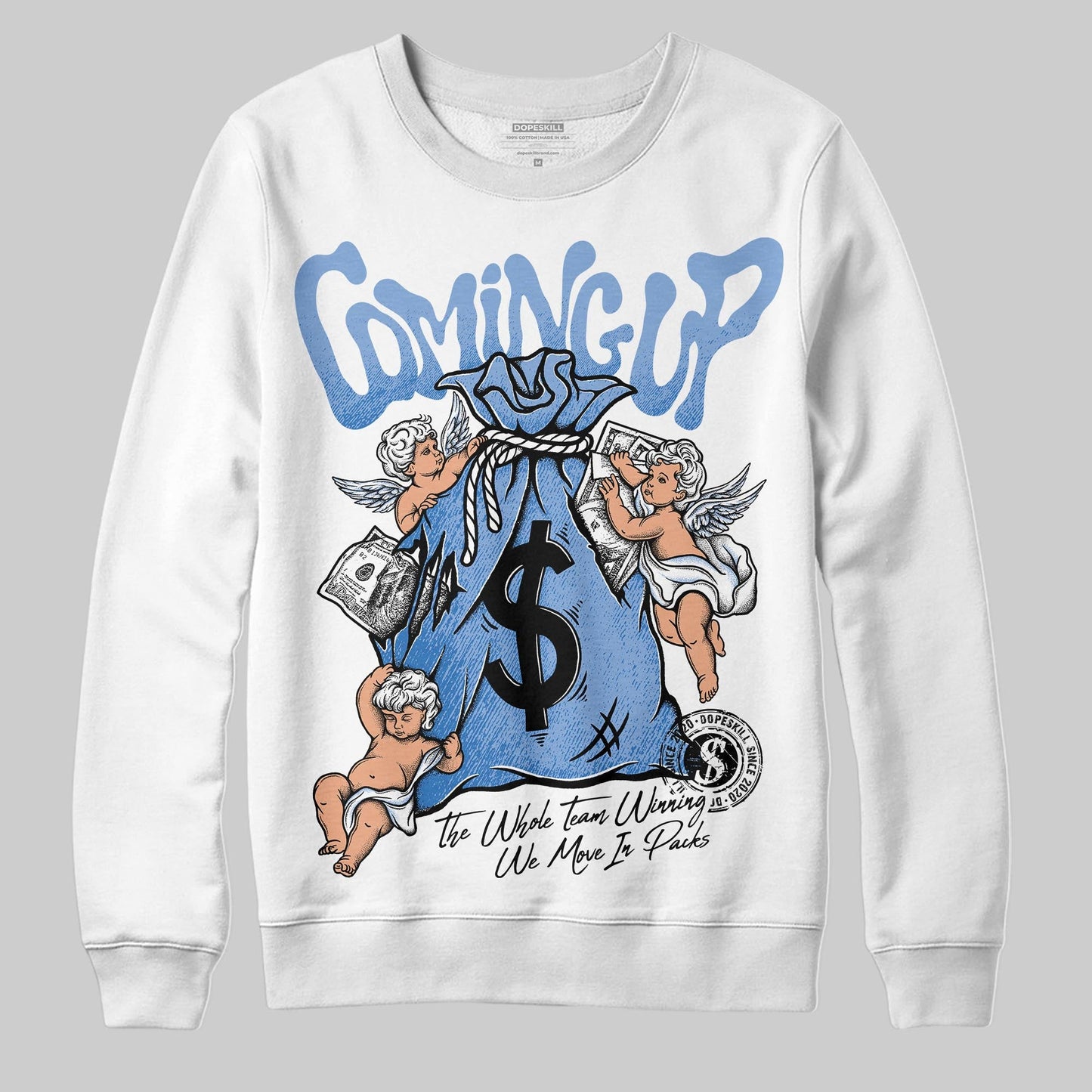 Forget Me Not 4s DopeSkill Sweatshirt Money Bag Coming Up Graphic