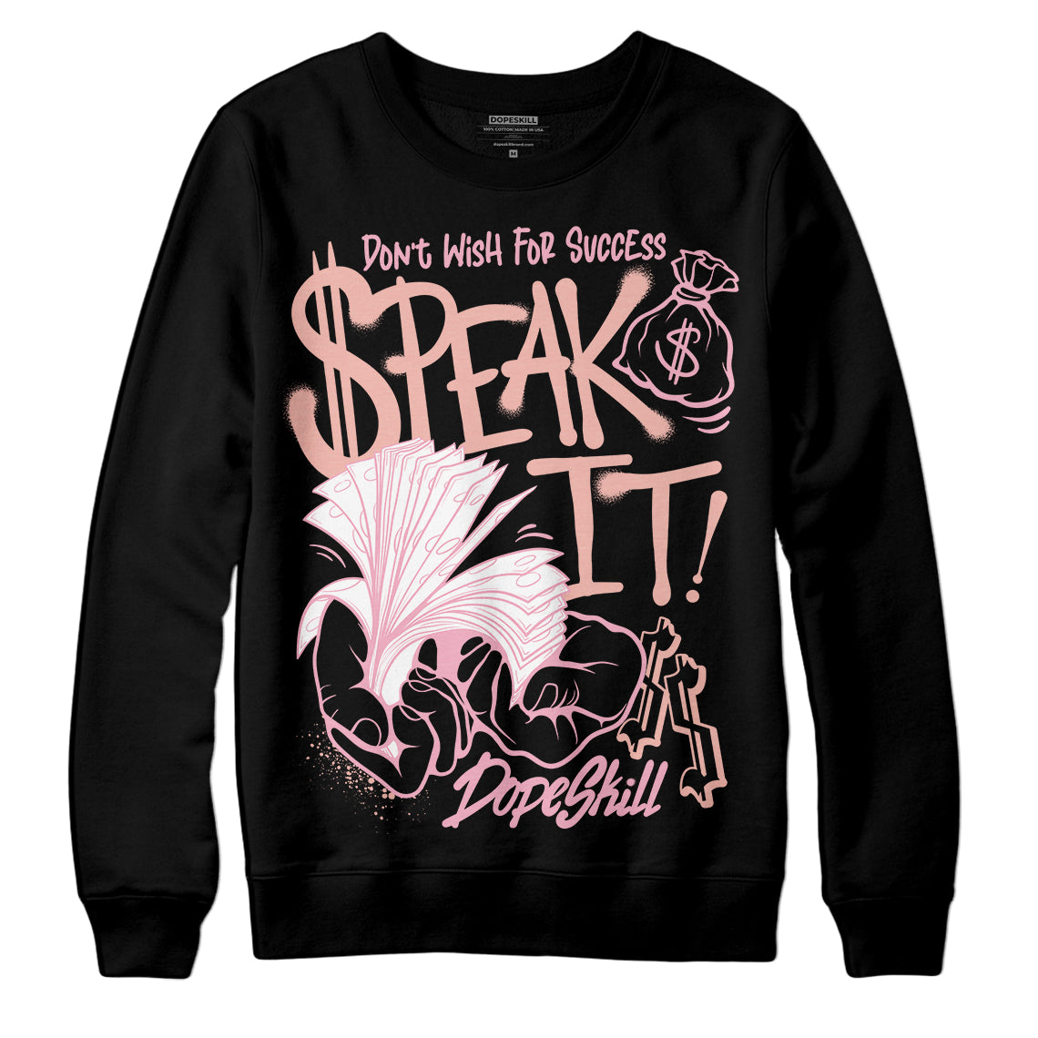 Legend Pink 11s DopeSkill Sweatshirt Speak It Graphic