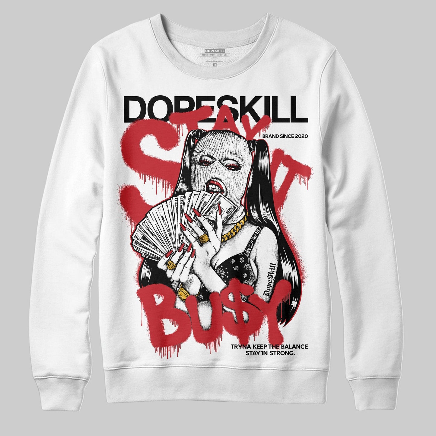 Bred 11s DopeSkill Sweatshirt Stay It Busy Graphic