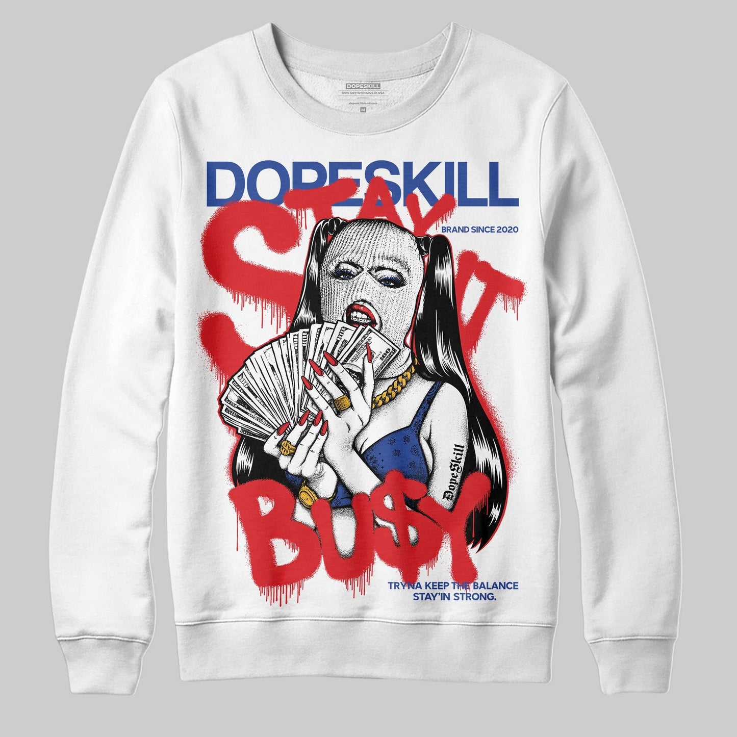 Seoul 2.0 3s DopeSkill Sweatshirt Stay It Busy Graphic