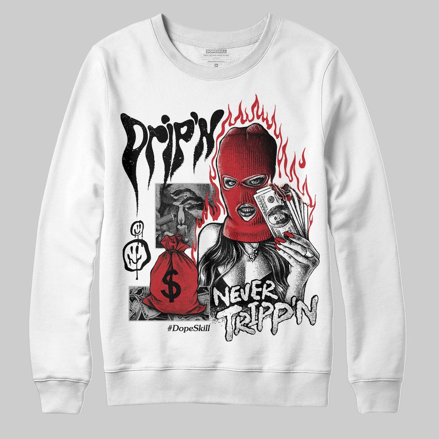 Bred 11s DopeSkill Sweatshirt Drip'n Never Tripp'n Graphic