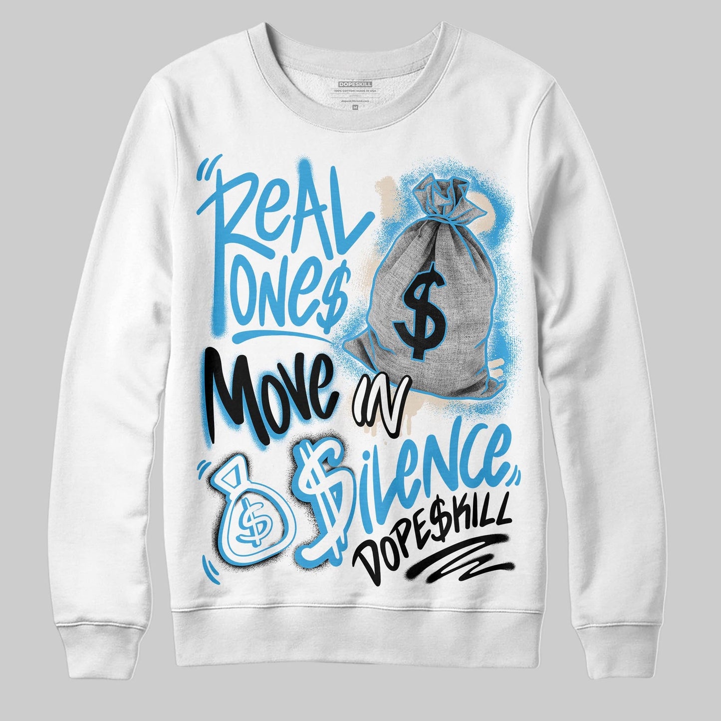 UNC Reimagined 1s DopeSkill Sweatshirt Real Ones Move In Silence Graphic
