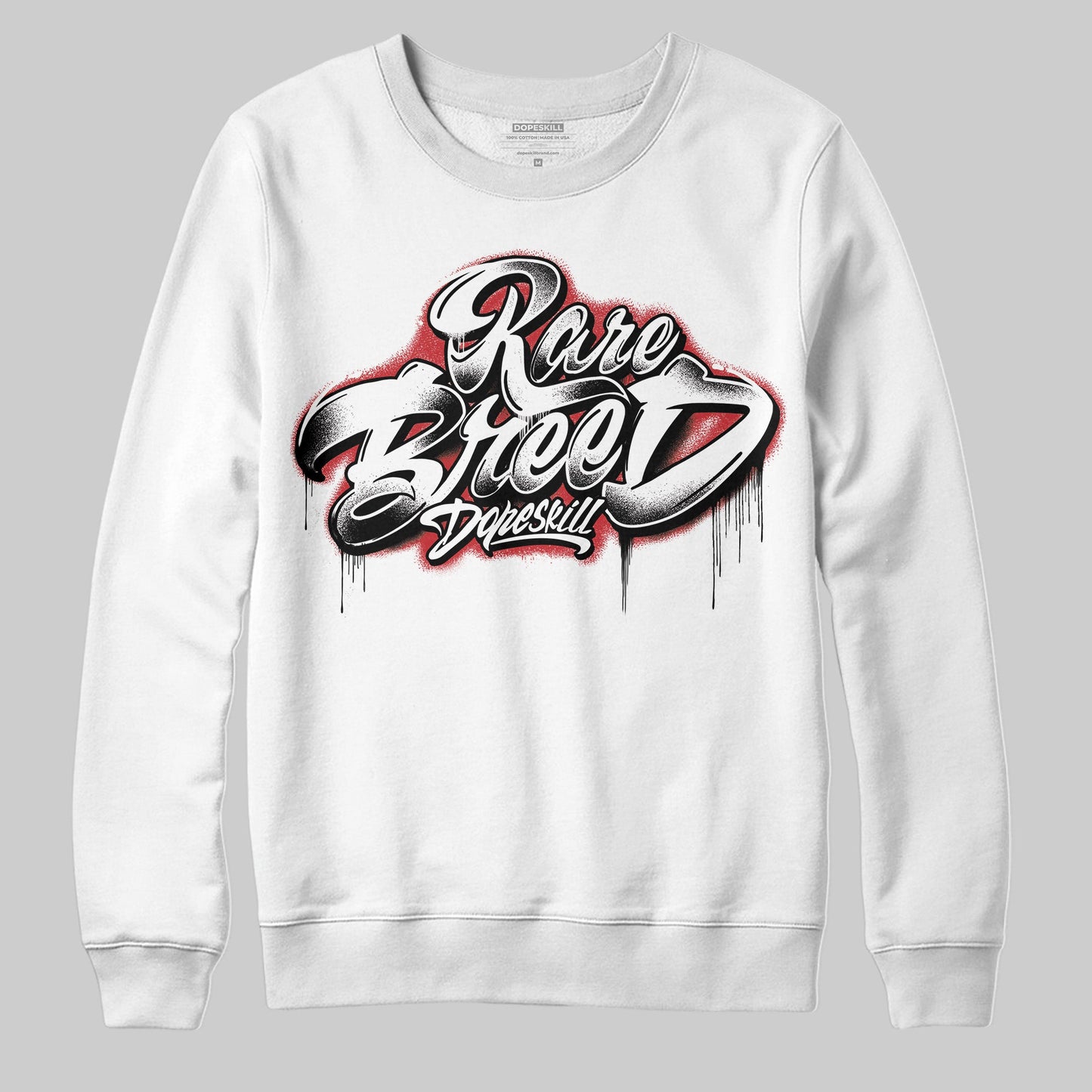 Bred 11s DopeSkill Sweatshirt Rare Breed Type Graphic