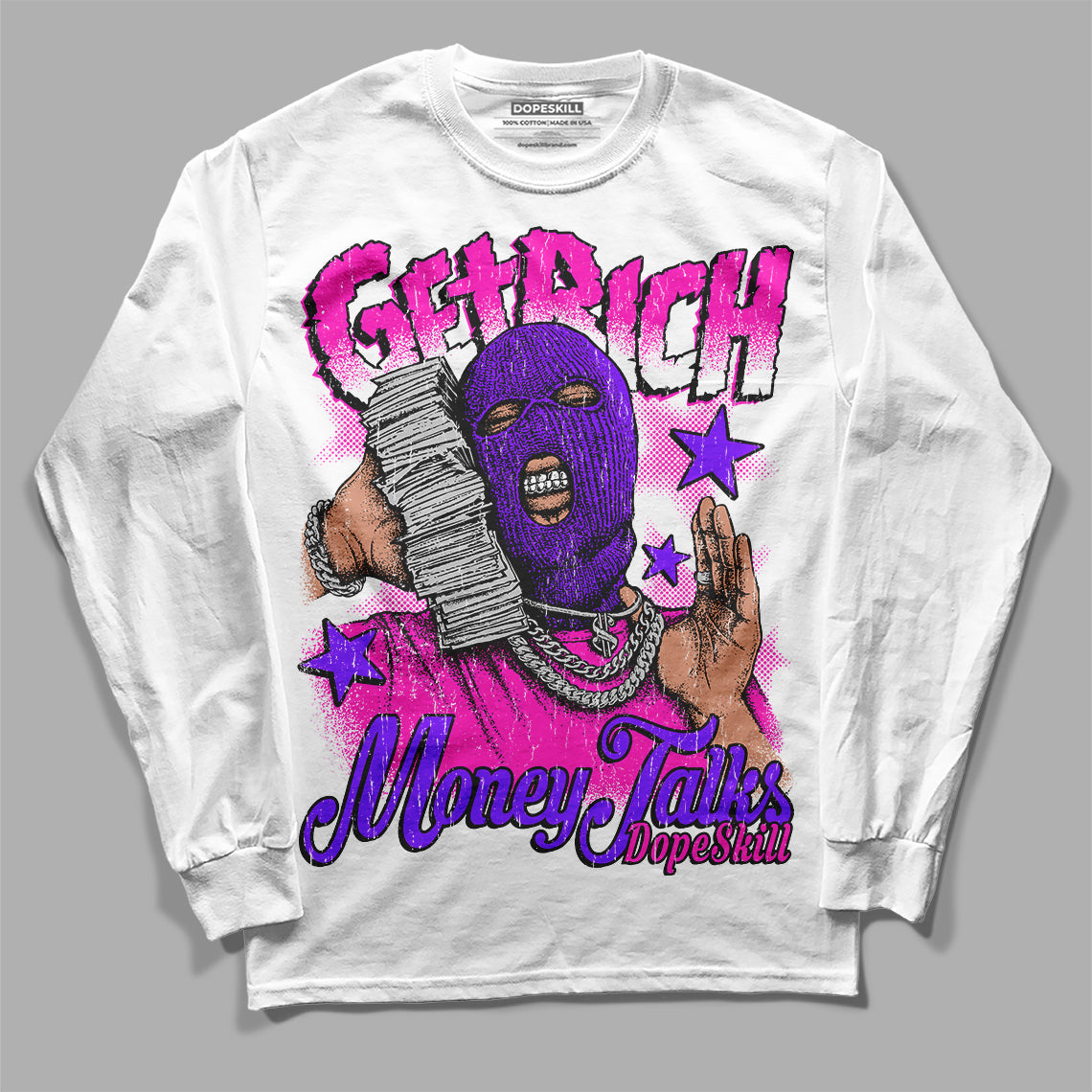Dunk Low Active Fuchsia DopeSkill Long Sleeve T-Shirt Get Rich Graphic
