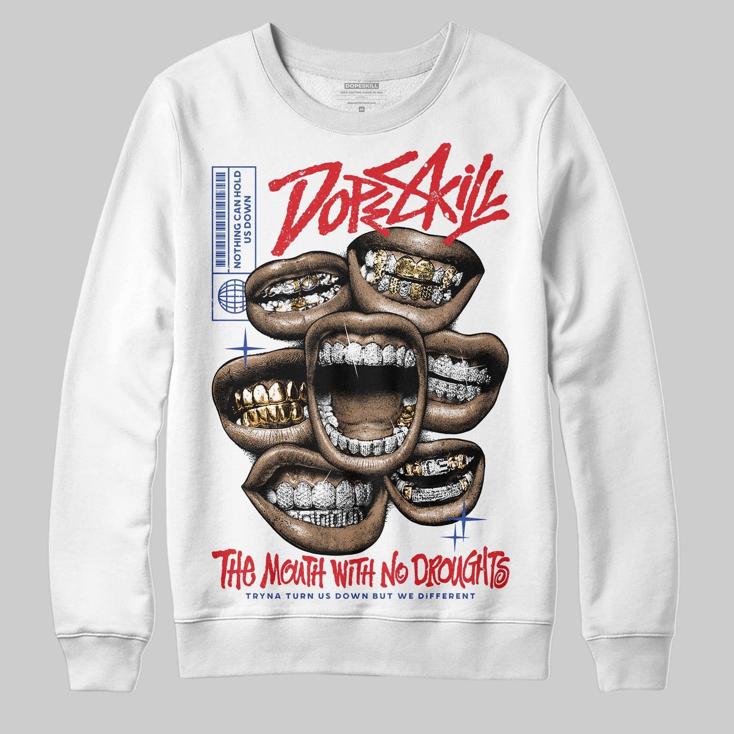 Seoul 2.0 3s DopeSkill Sweatshirt The Mouth With No Droughts Graphic