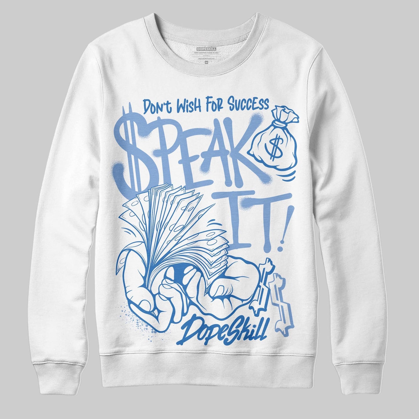Forget Me Not 4s DopeSkill Sweatshirt Speak It Graphic