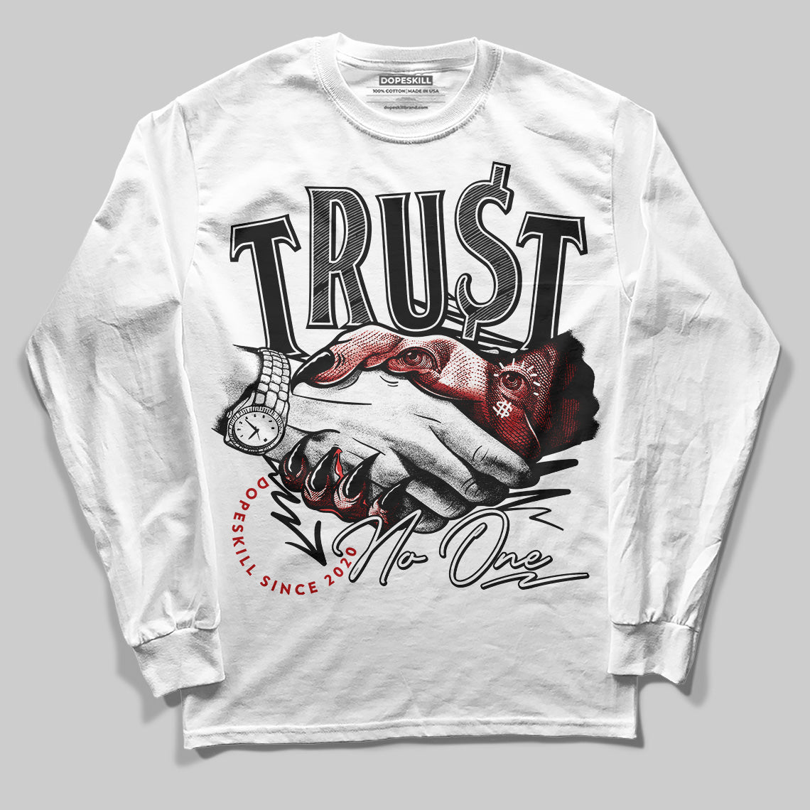 Bred Velvet 11s DopeSkill Long Sleeve T-Shirt Trust No One Graphic