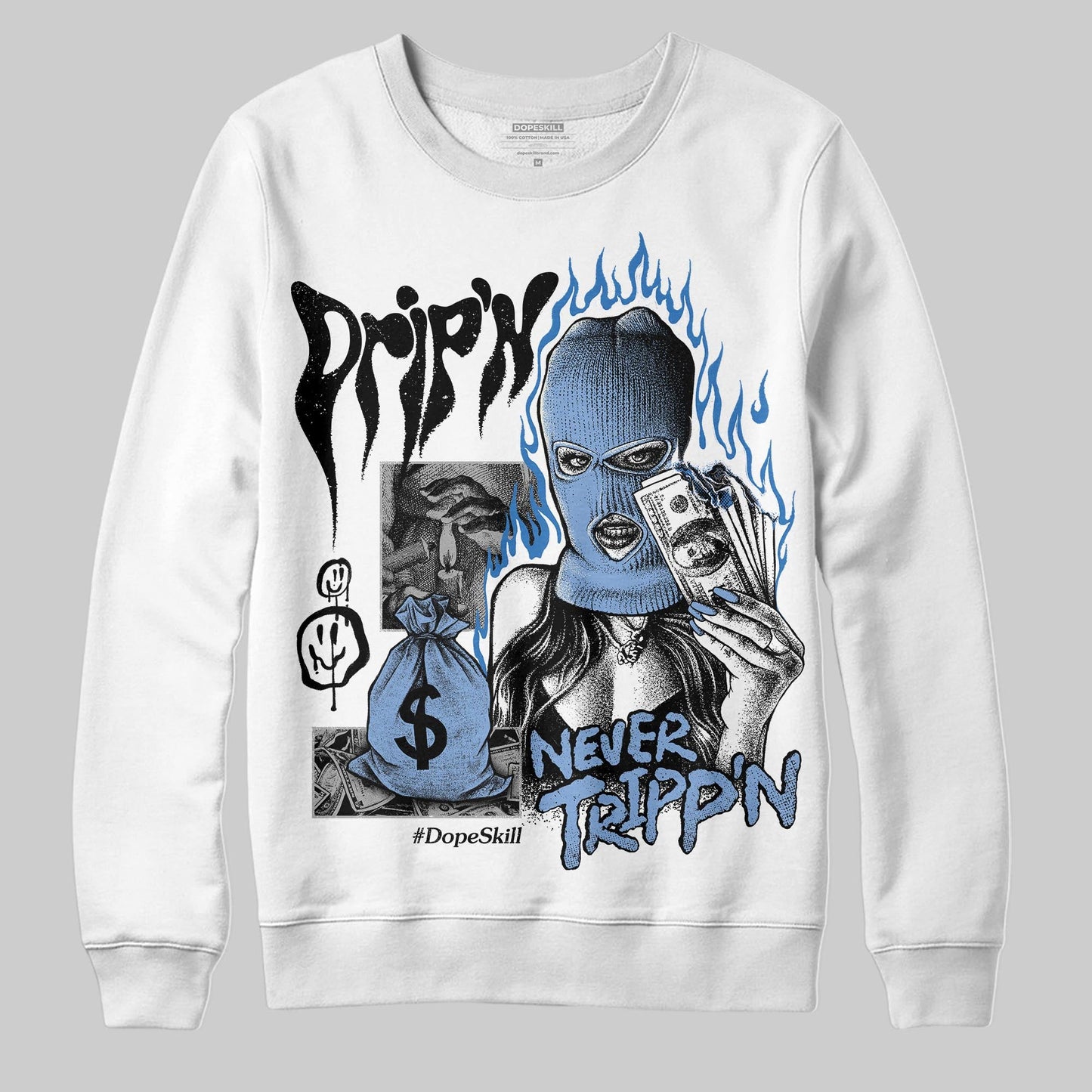 Forget Me Not 4s DopeSkill Sweatshirt Drip'n Never Tripp'n Graphic