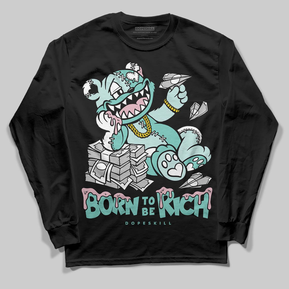 Igloo 11s DopeSkill Long Sleeve T-Shirt Born To Be Rich Graphic