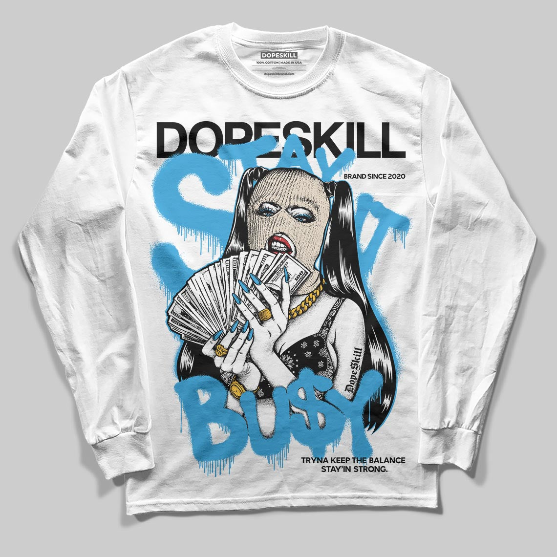 UNC Reimagined 1s DopeSkill Long Sleeve T-Shirt Stay It Busy Graphic
