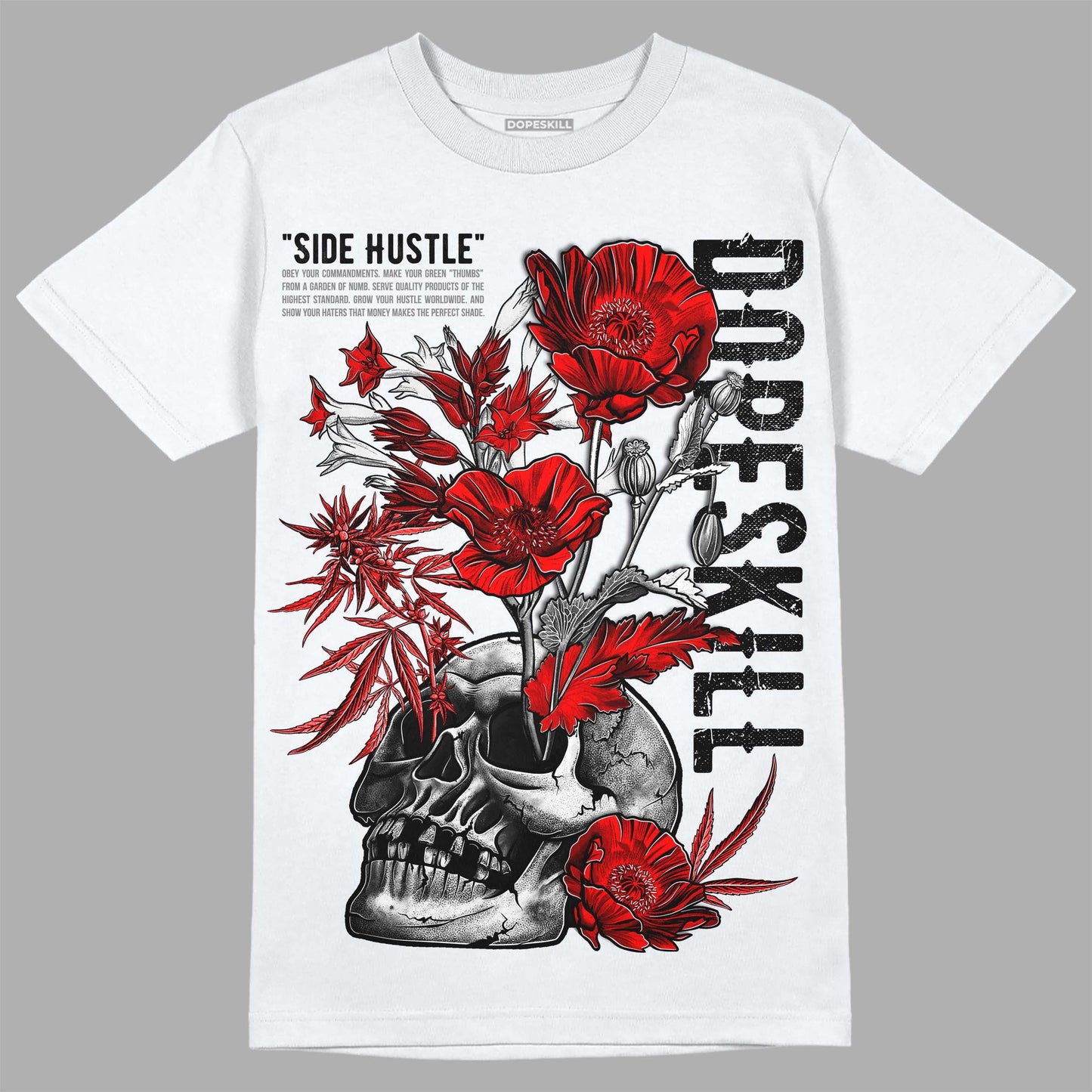Black and White Collection DopeSkill T-Shirt Side Hustle Graphic