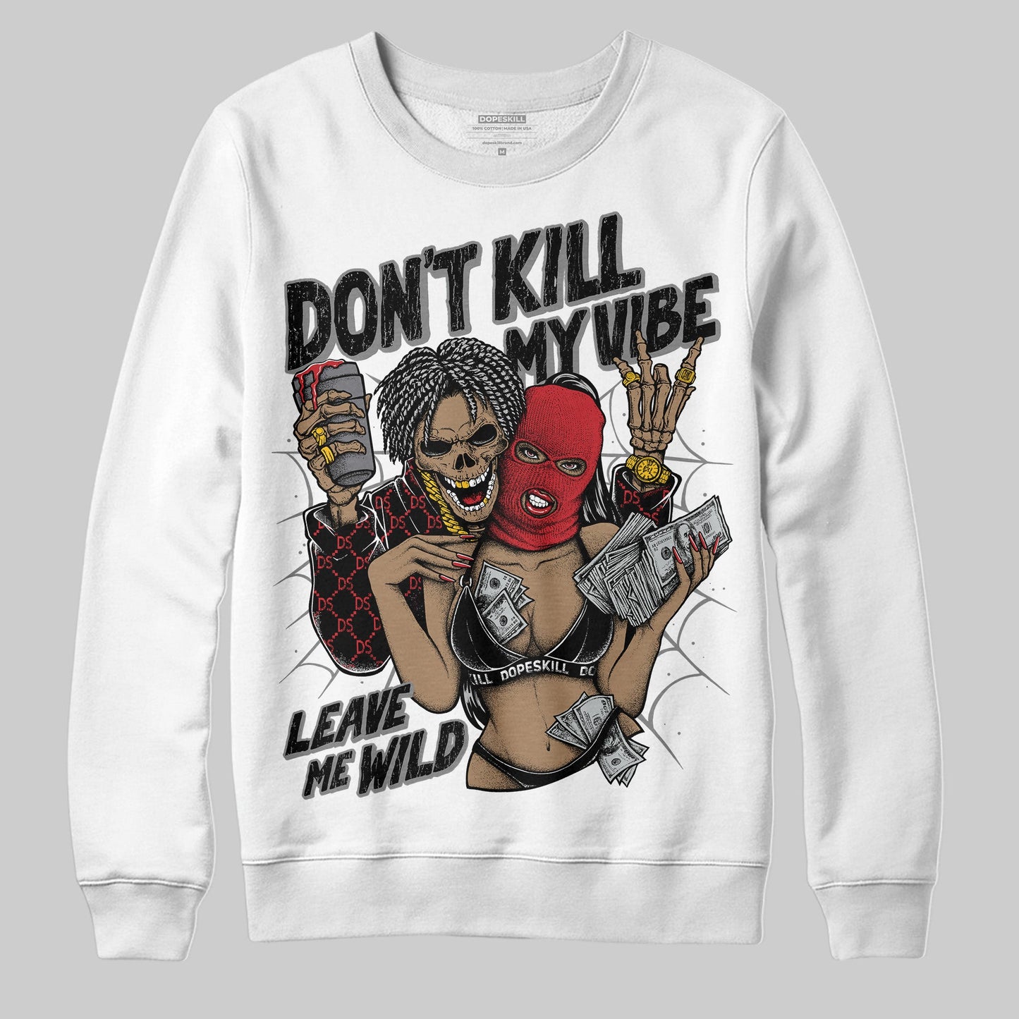 Bred Velvet 11s DopeSkill Sweatshirt Don't Kill My Vibe Graphic