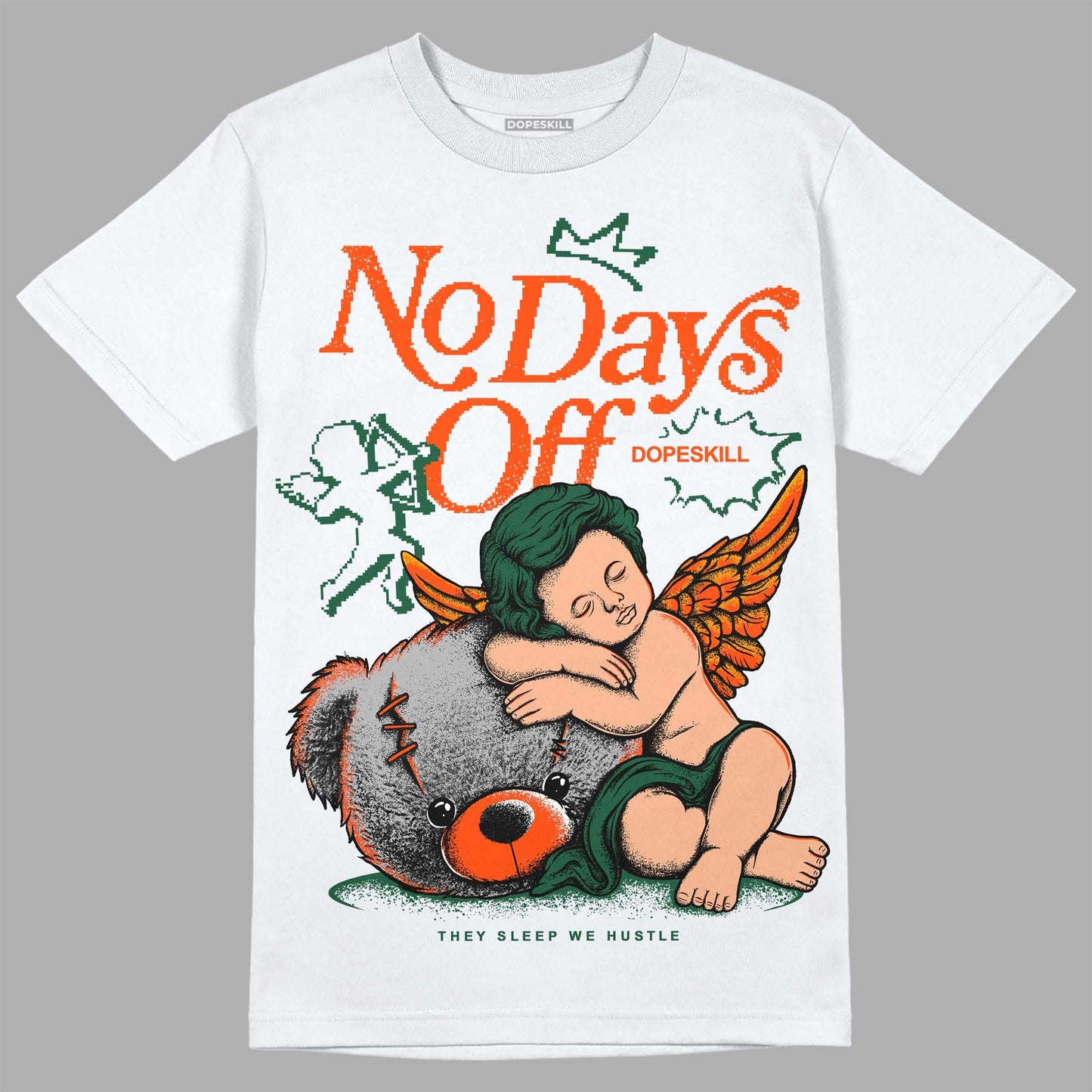 Dunk Low Team Dark Green Orange DopeSkill T-Shirt New No Days Off Graphic