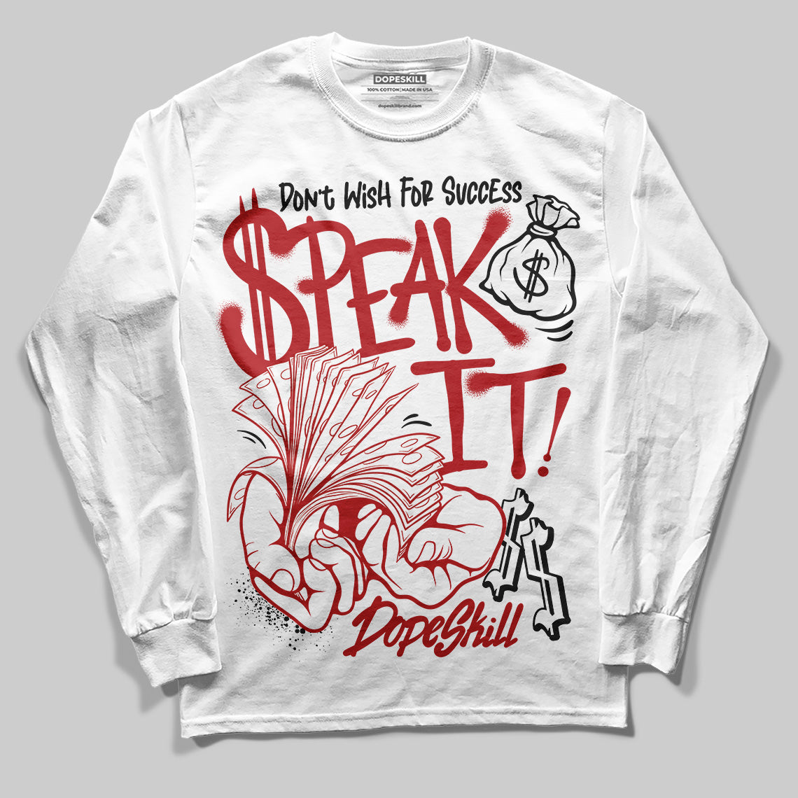 Black Toe Reimagined 1s DopeSkill Long Sleeve T-Shirt Speak It Graphic