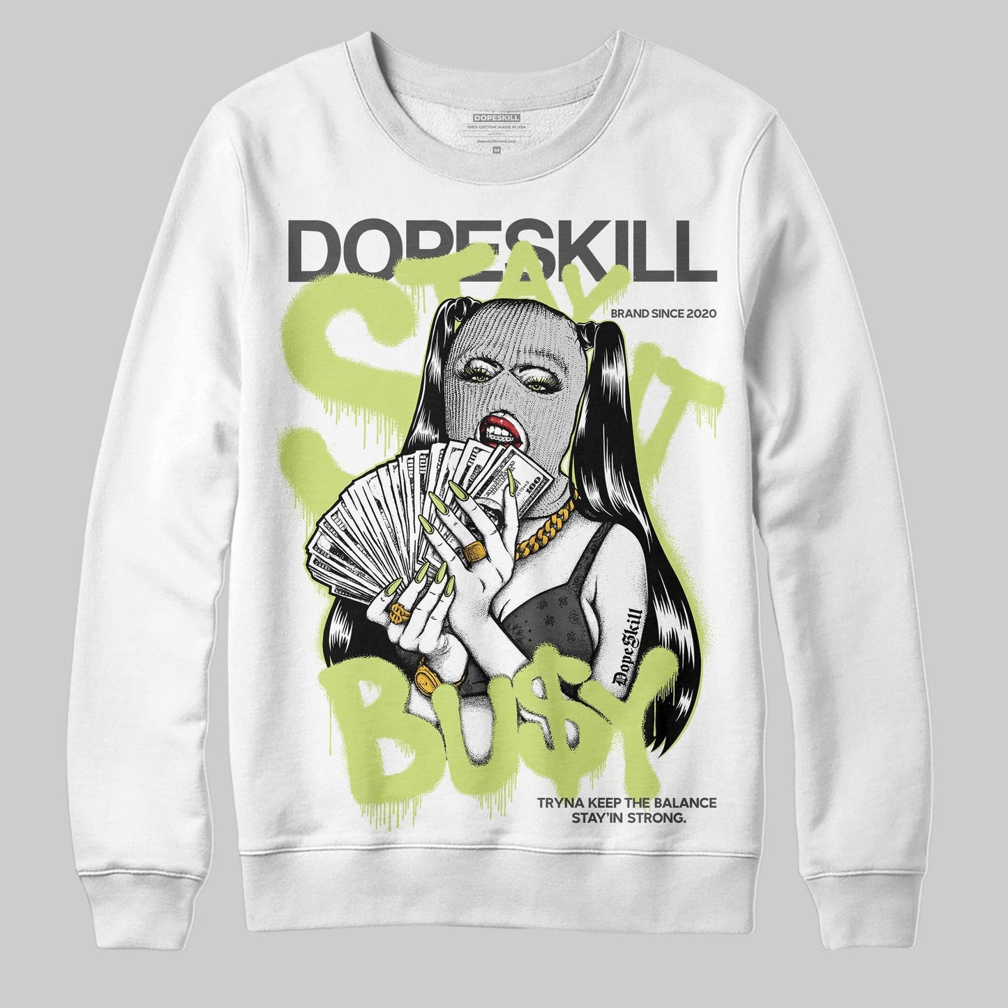 Light Lemon Twist 4s DopeSkill Sweatshirt Stay It Busy Graphic
