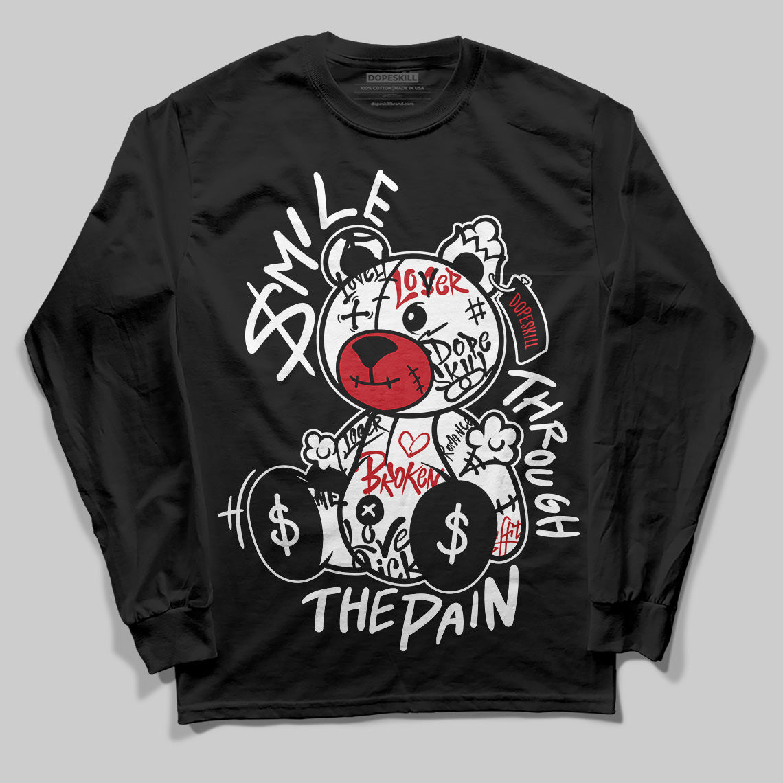Bred Velvet 11s DopeSkill Long Sleeve T-Shirt Smile Through The Pain Graphic