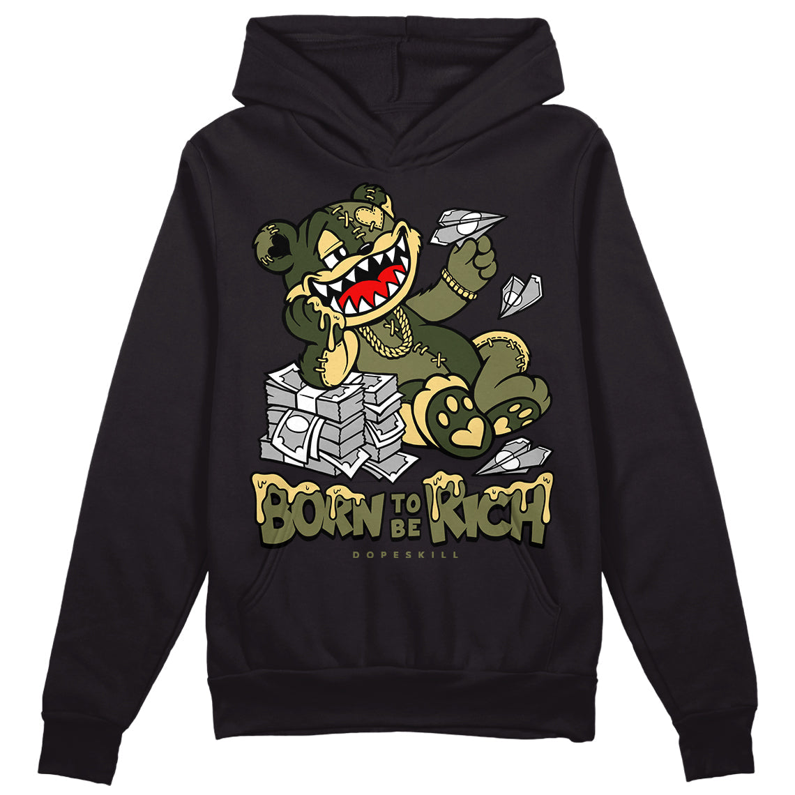 Craft Olive 4s DopeSkill Hoodie Sweatshirt Born To Be Rich Graphic
