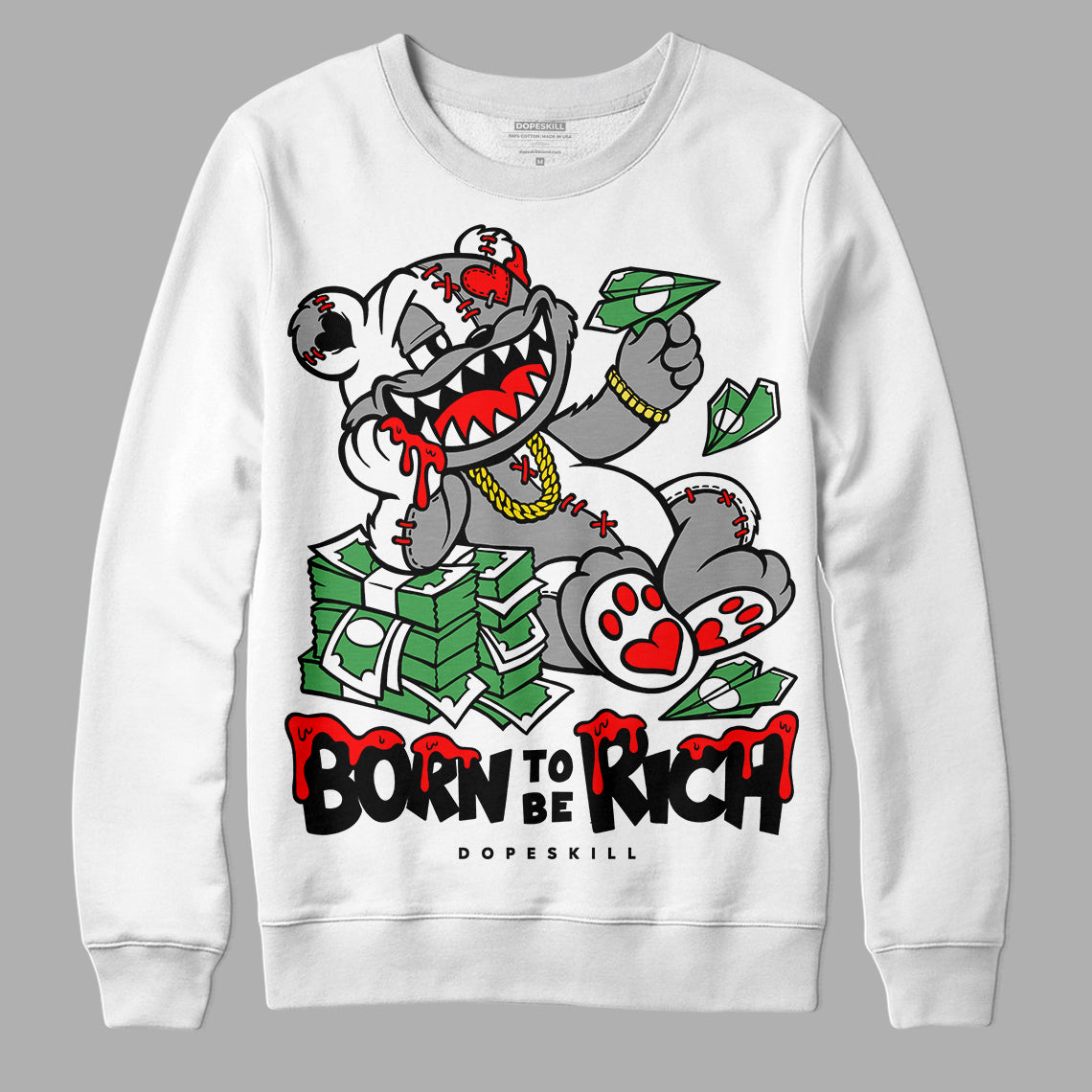 Black and White Collection DopeSkill Sweatshirt Born To Be Rich Graphic