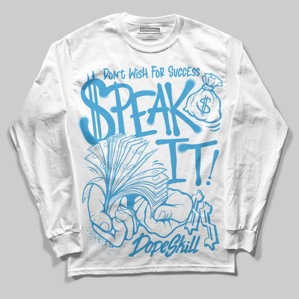 UNC Reimagined 1s DopeSkill Long Sleeve T-Shirt Speak It Graphic