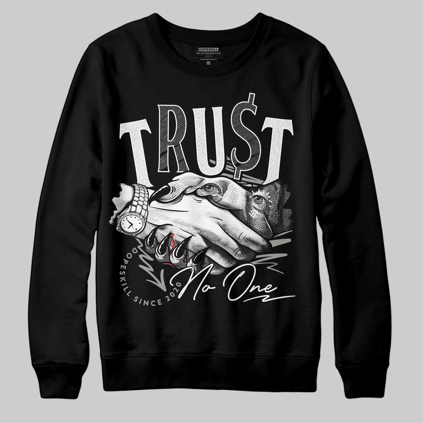 Pure Money 3s DopeSkill Sweatshirt Trust No One Graphic