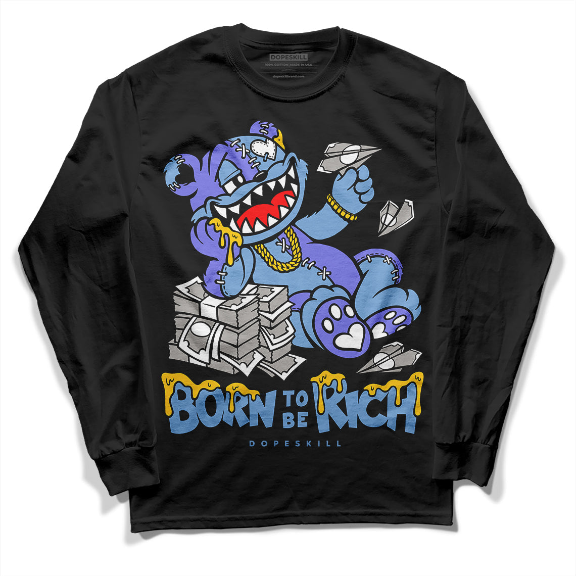 University Blue Collection DopeSkill Long Sleeve T-Shirt Born To Be Rich Graphic