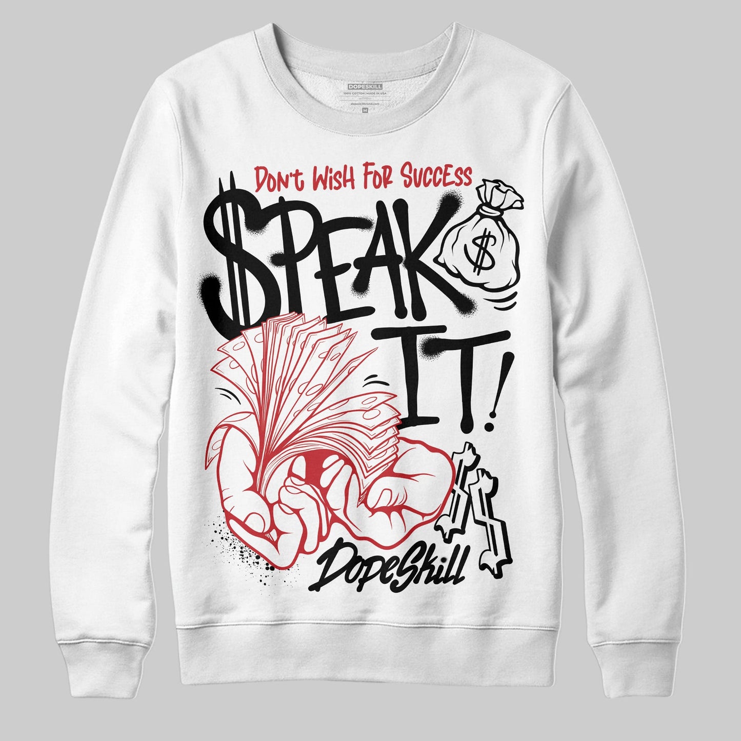 Bred Velvet 11s DopeSkill Sweatshirt Speak It Graphic