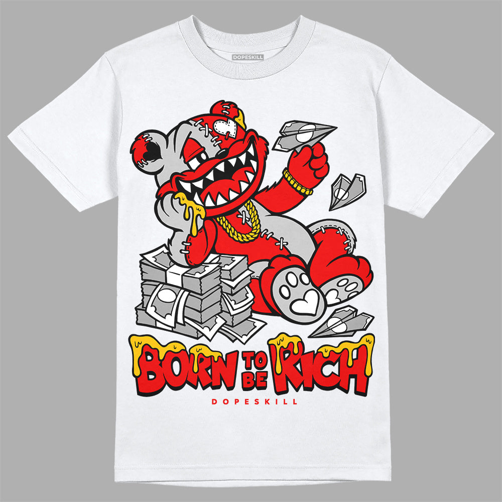 Cherry 12s DopeSkill T-Shirt Born To Be Rich Graphic