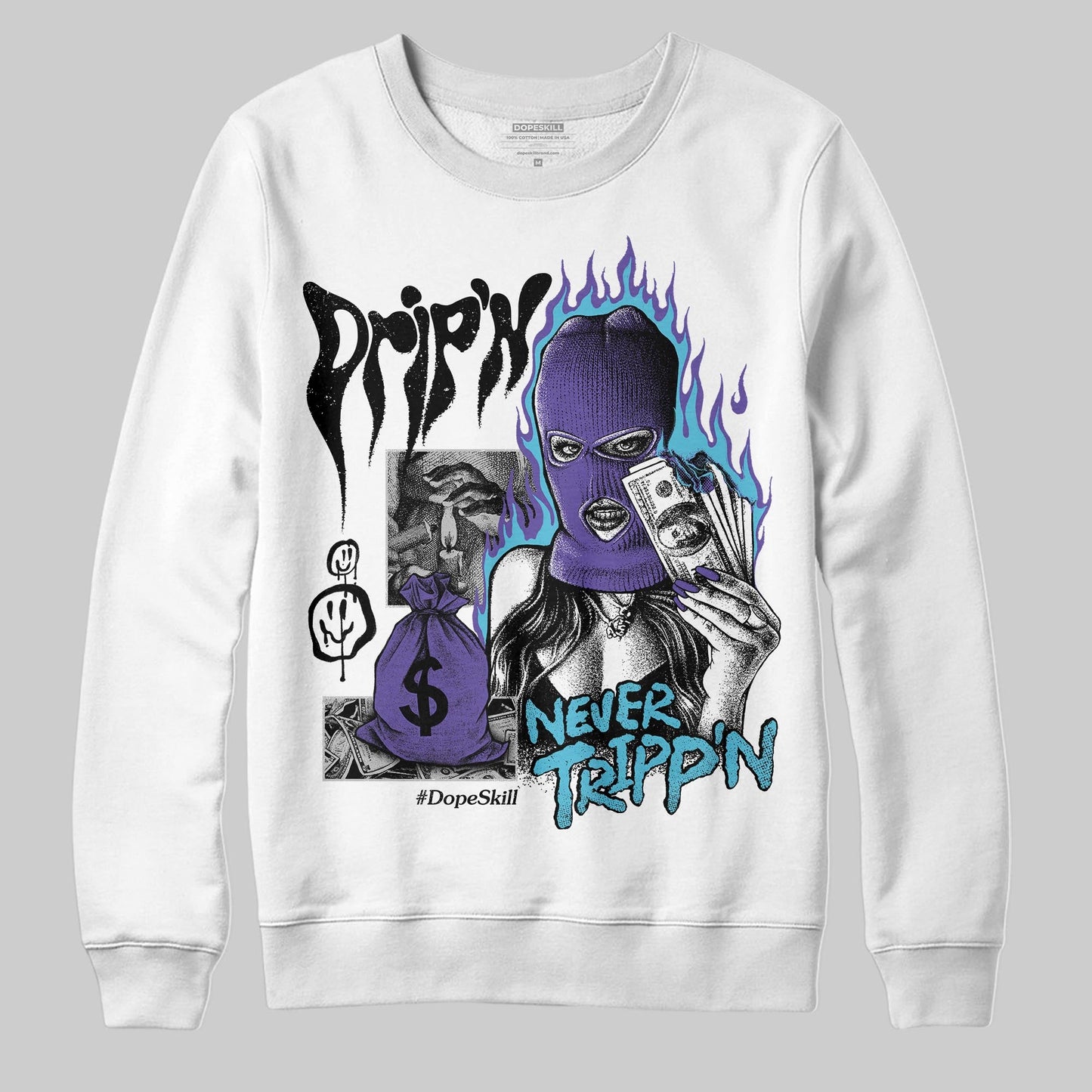 Aqua 8s DopeSkill Sweatshirt Drip'n Never Tripp'n Graphic