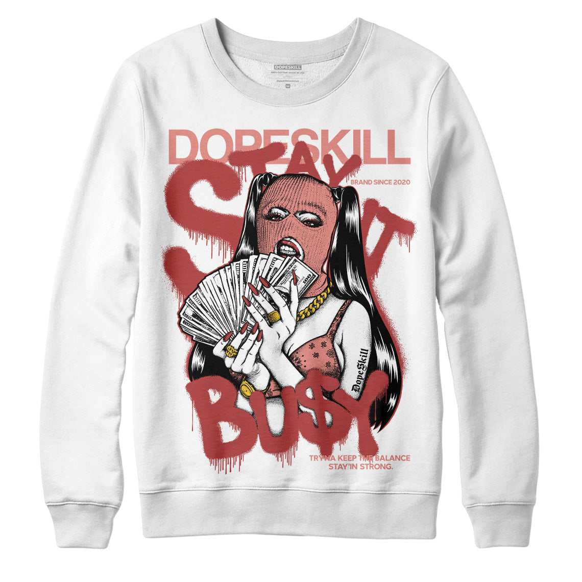 Dune Red 13s DopeSkill Sweatshirt Stay It Busy Graphic