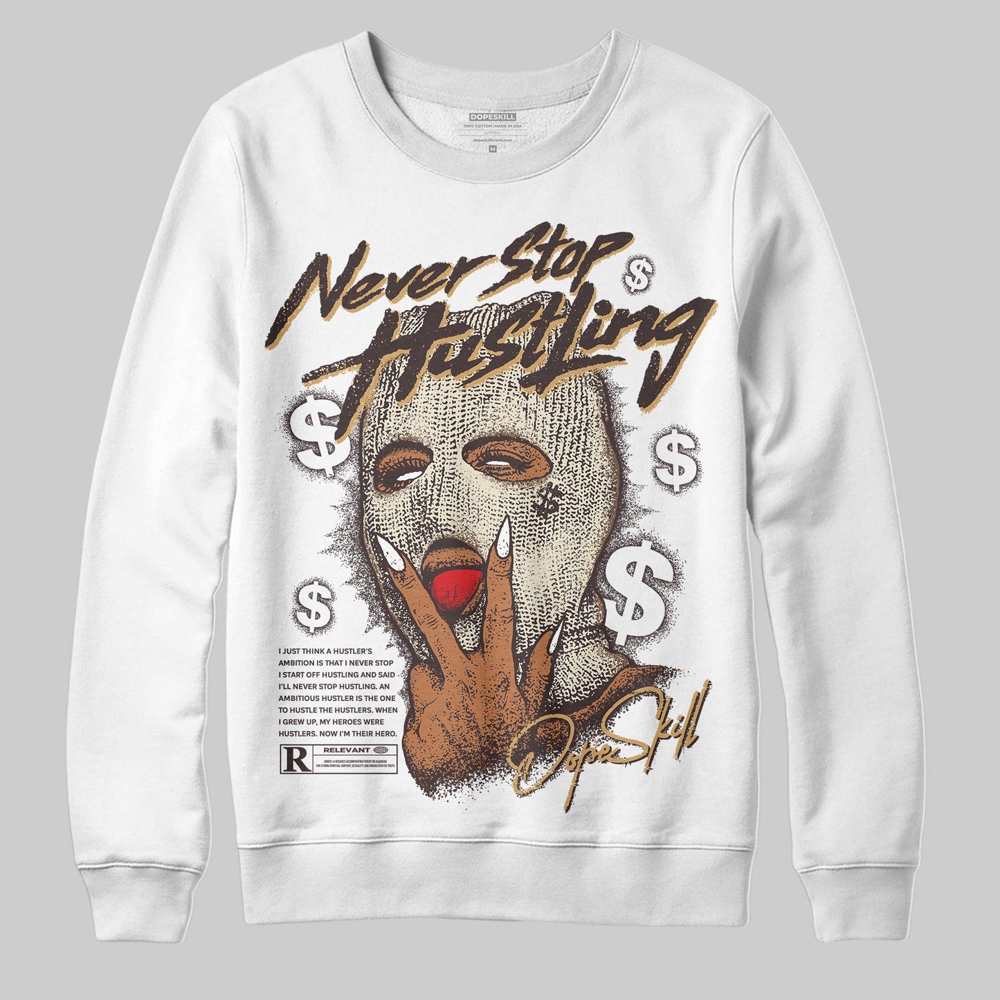 Earth 5s DopeSkill Sweatshirt Never Stop Hustling Graphic
