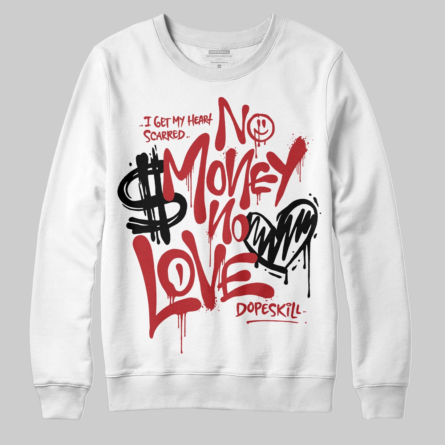 Black Toe Reimagined 1s DopeSkill Sweatshirt No Money No Love Typo Graphic