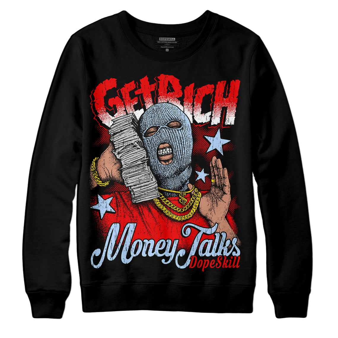 Cherry 11s DopeSkill Sweatshirt Get Rich Graphic