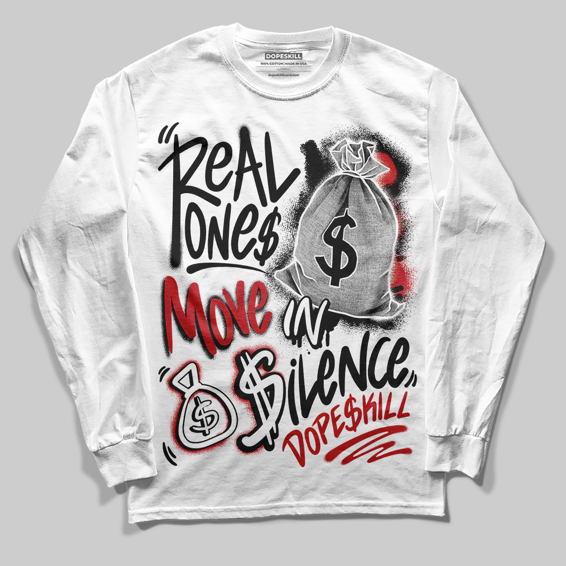 Bred Velvet 11s DopeSkill Long Sleeve T-Shirt Real Ones Move In Silence Graphic