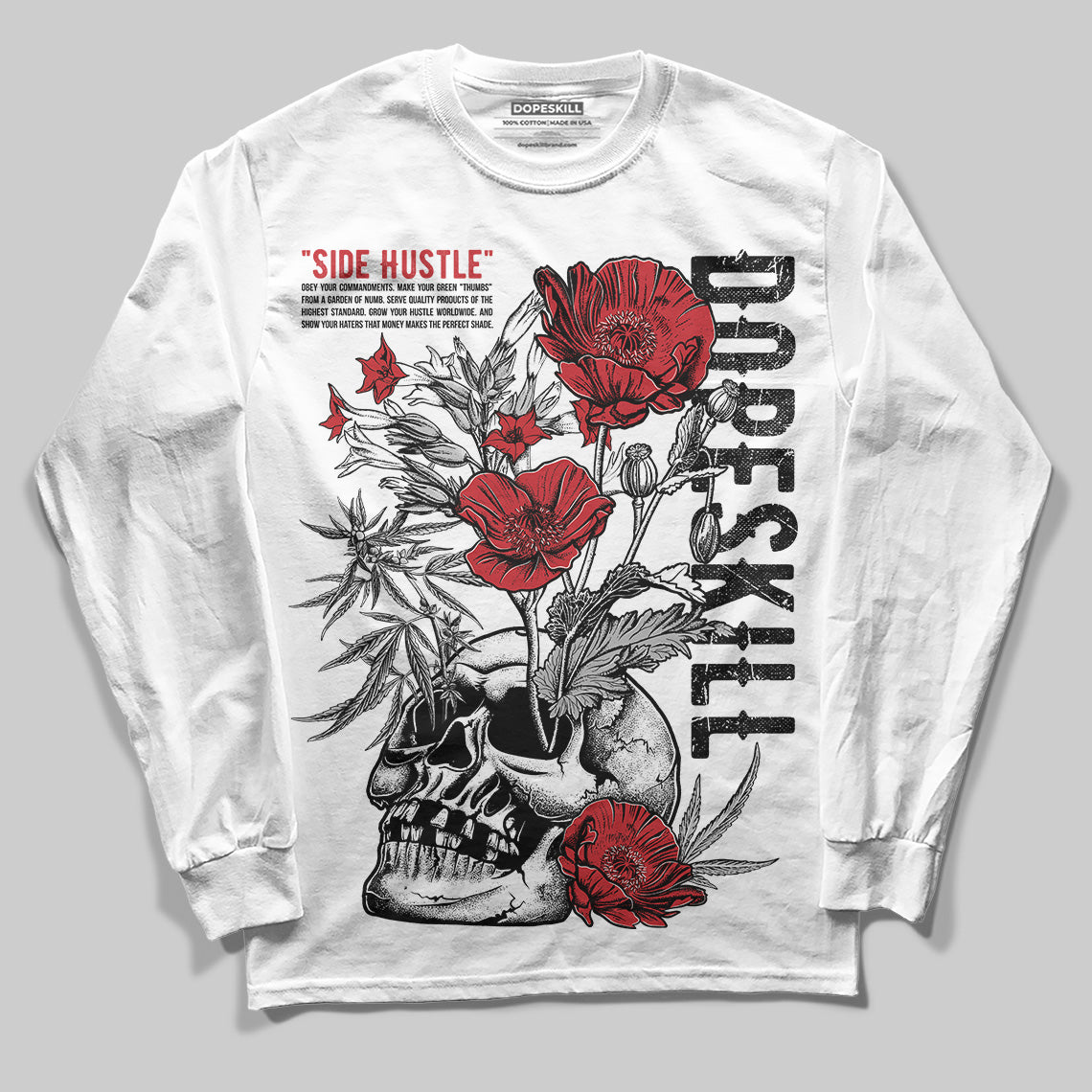 Bred 11s DopeSkill Long Sleeve T-Shirt Side Hustle Graphic