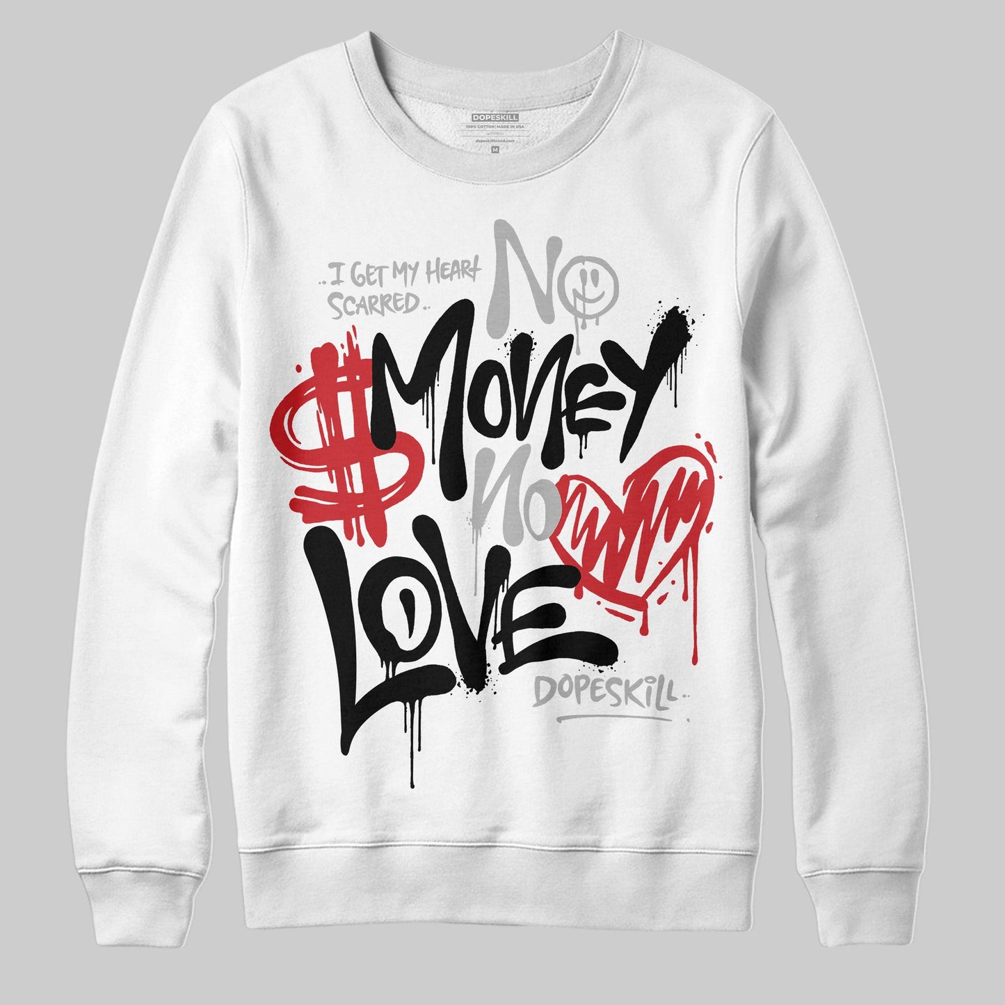 Black Cement 3s DopeSkill Sweatshirt No Money No Love Typo Graphic