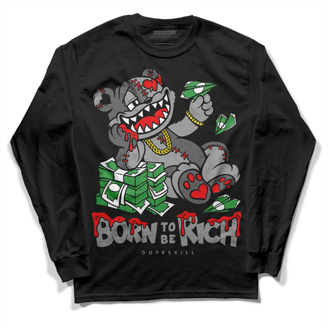 Grey Collection DopeSkill Long Sleeve T-Shirt Born To Be Rich Graphic