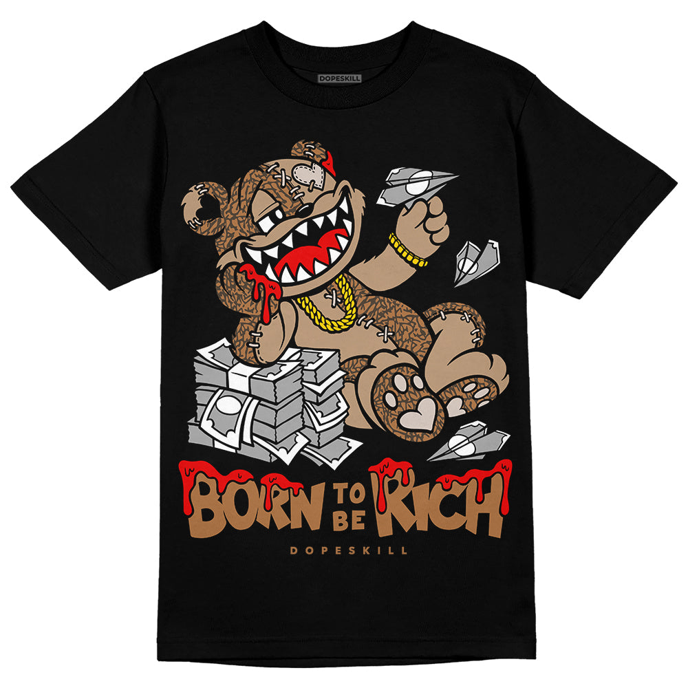 Palomino 3s DopeSkill T-Shirt Born To Be Rich Graphic