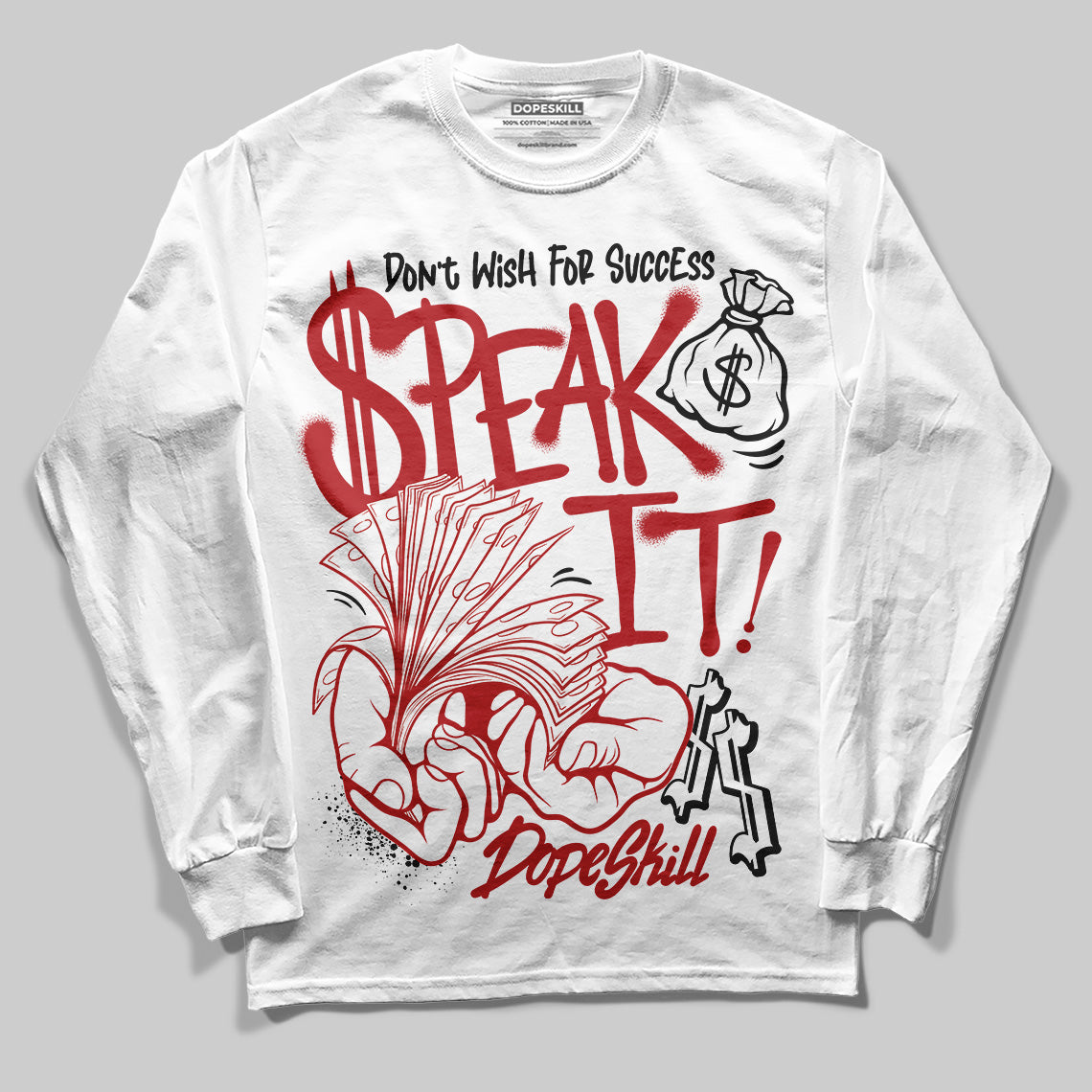 Flu Game 12s DopeSkill Long Sleeve T-Shirt Speak It Graphic