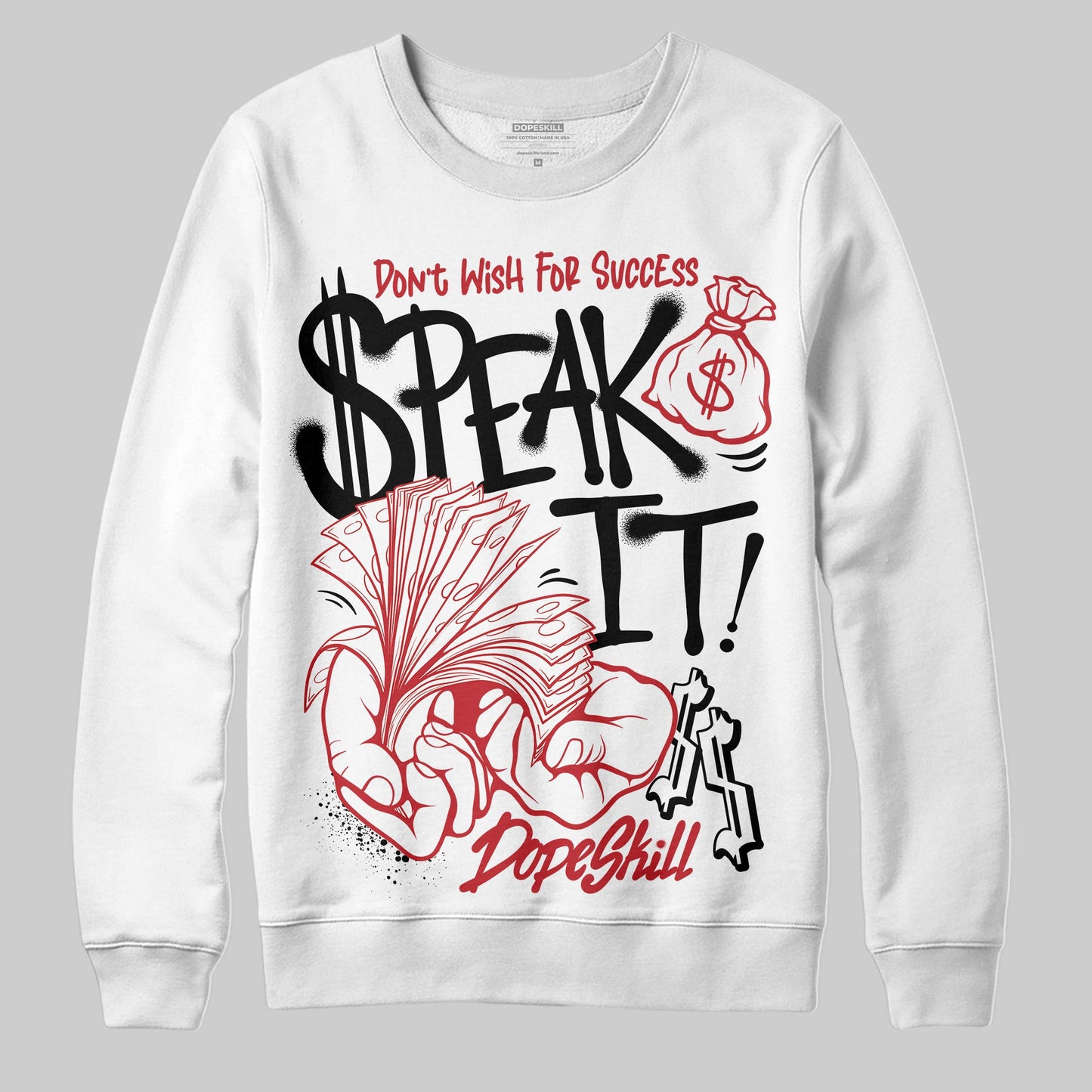 Bred 11s DopeSkill Sweatshirt Speak It Graphic