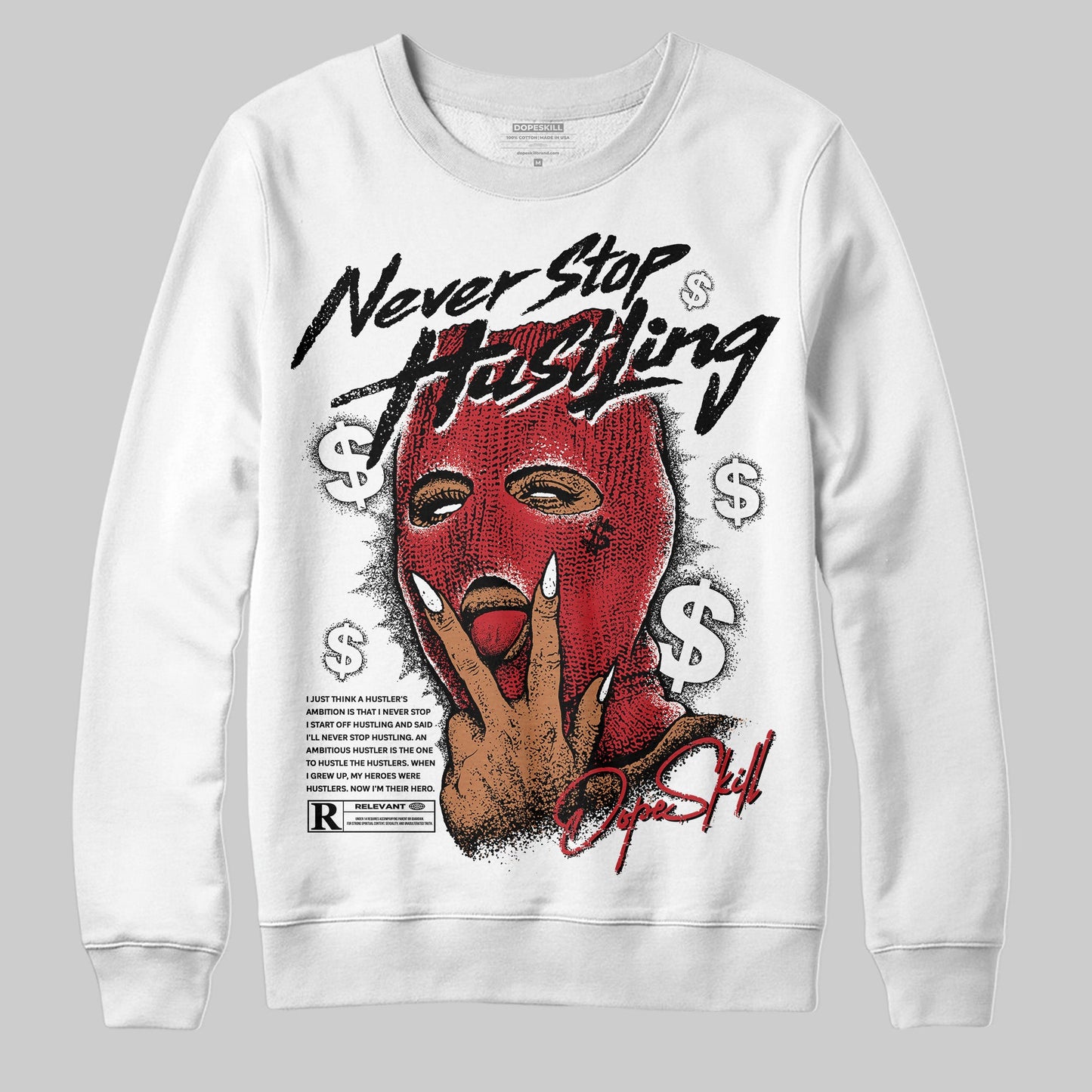 Bred 11s DopeSkill Sweatshirt Never Stop Hustling Graphic
