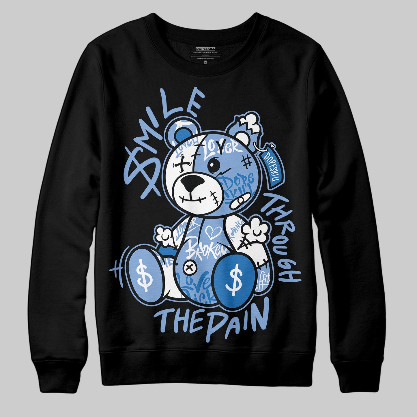 Forget Me Not 4s DopeSkill Sweatshirt Smile Through The Pain Graphic