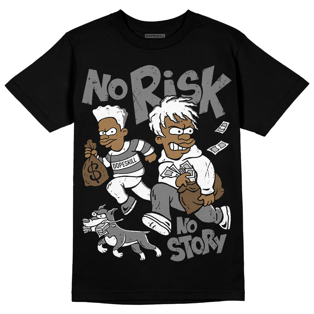 Black and White Collection DopeSkill T-Shirt No Risk No Story Graphic