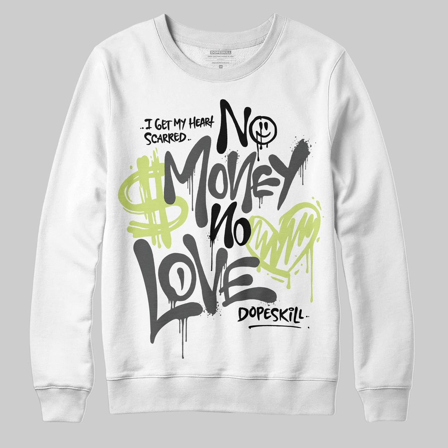 Light Lemon Twist 4s DopeSkill Sweatshirt No Money No Love Typo Graphic