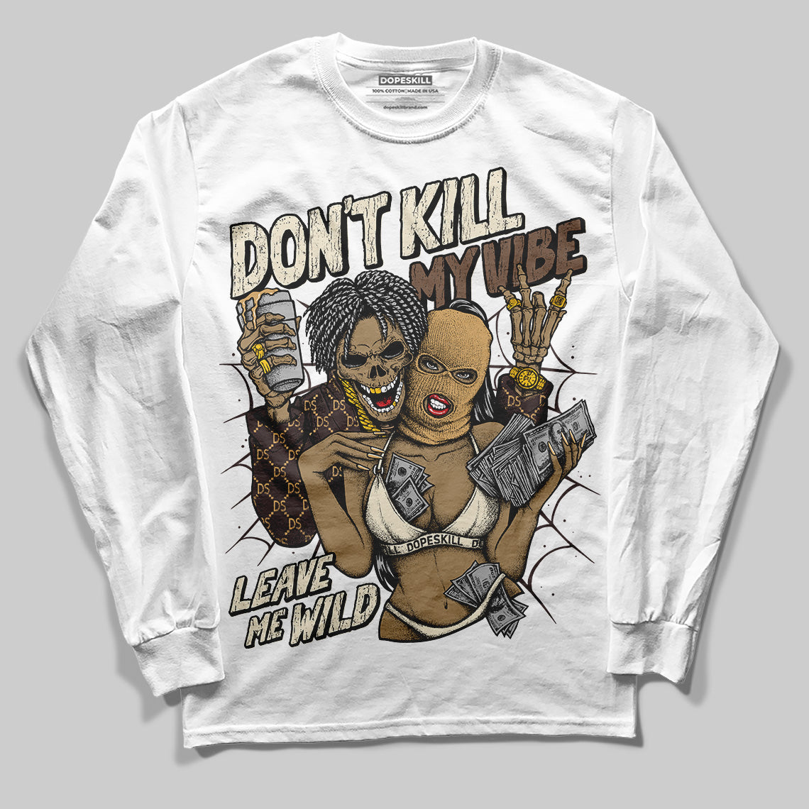 Earth 5s DopeSkill Long Sleeve T-Shirt Don't Kill My Vibe Graphic