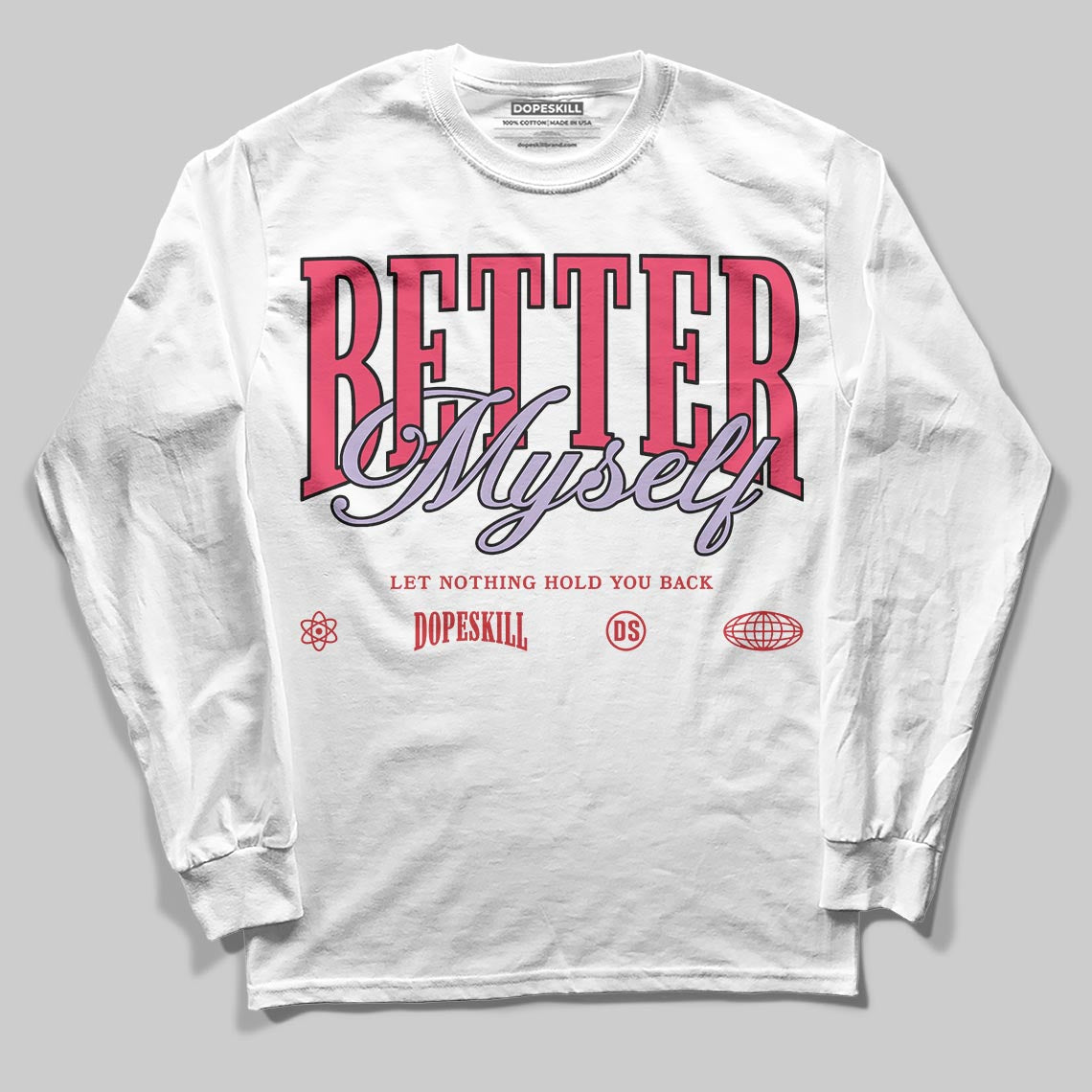 Peanut Butter Jelly 5s DopeSkill Long Sleeve T-Shirt Better Myself Graphic