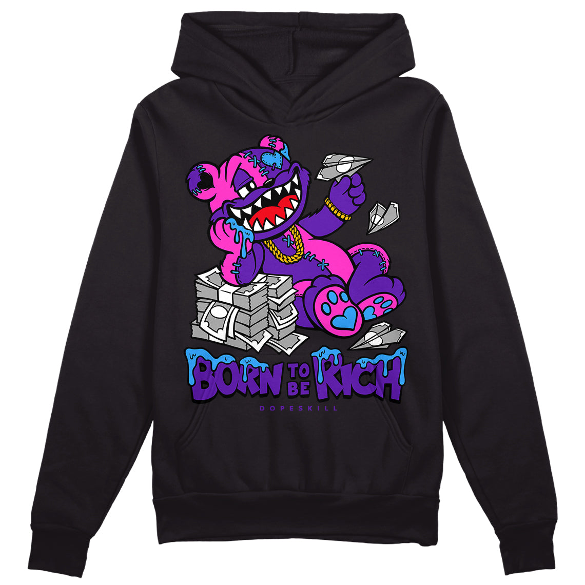 Court Purple 13s DopeSkill Hoodie Sweatshirt Born To Be Rich Graphic